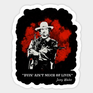 The Outlaw Josey Wales Retro Sticker